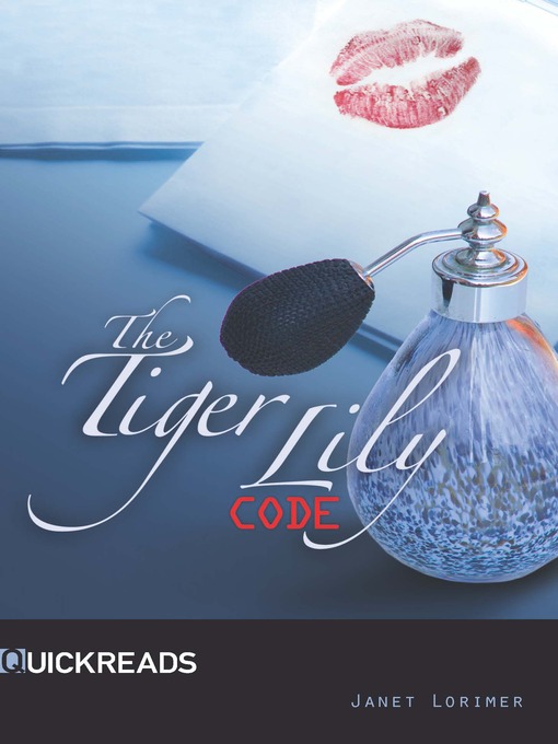 Title details for The Tiger Lily Code by Lorimer Janet - Available